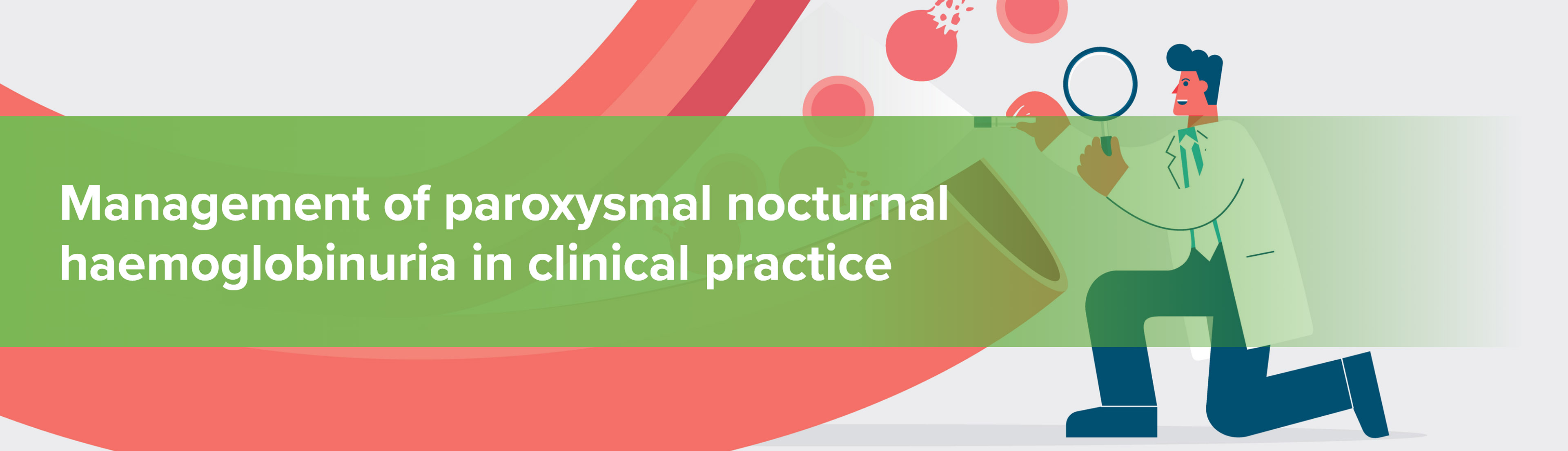 Management of paroxysmal nocturnal haemoglobinuria in clinical practice